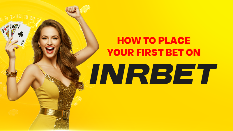 how to place your first bet on inrbet